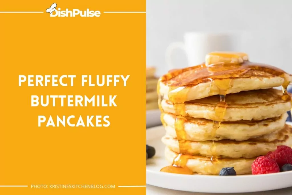Perfect Fluffy Buttermilk Pancakes