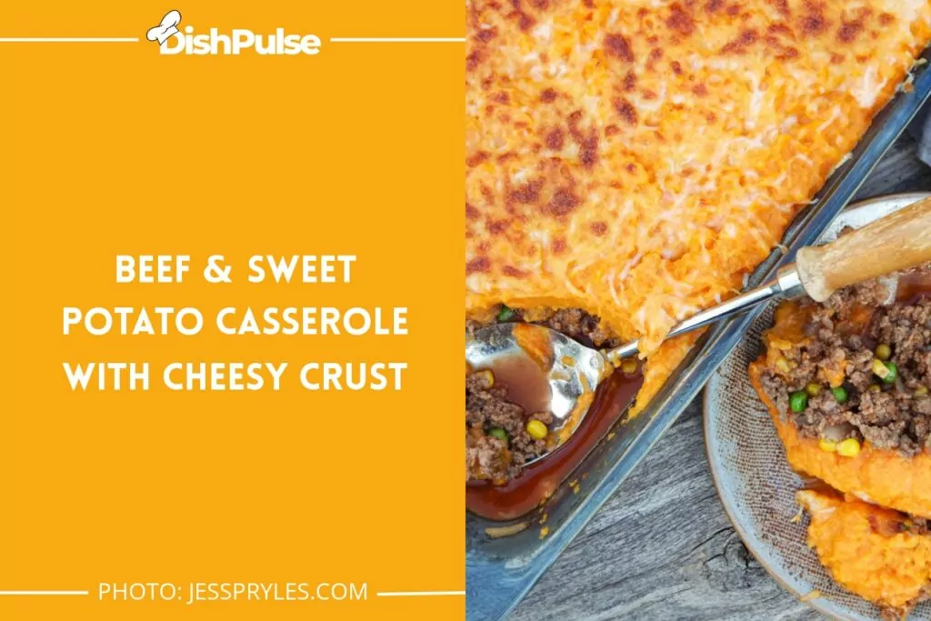 Beef & Sweet Potato Casserole with Cheesy Crust