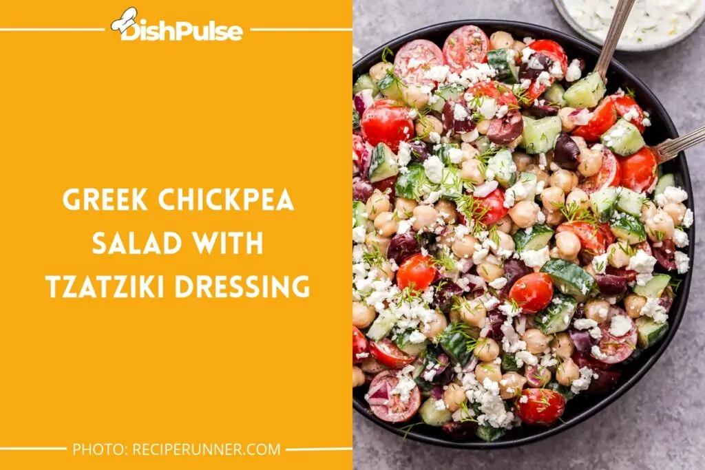 Greek Chickpea Salad with Tzatziki Dressing