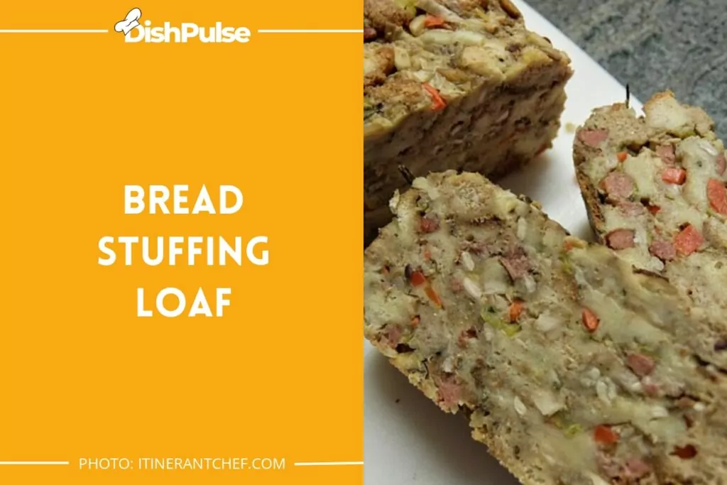 Bread Stuffing Loaf