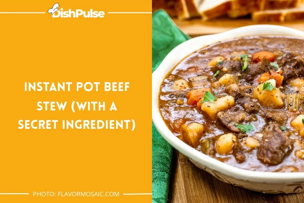Instant Pot Beef Stew (With A Secret Ingredient)