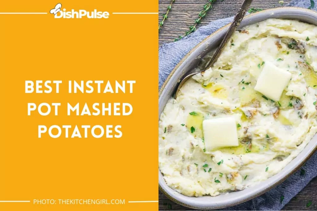 Best Instant Pot Mashed Potatoes