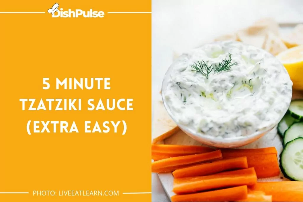 5 Minute Tzatziki Sauce (Extra Easy)