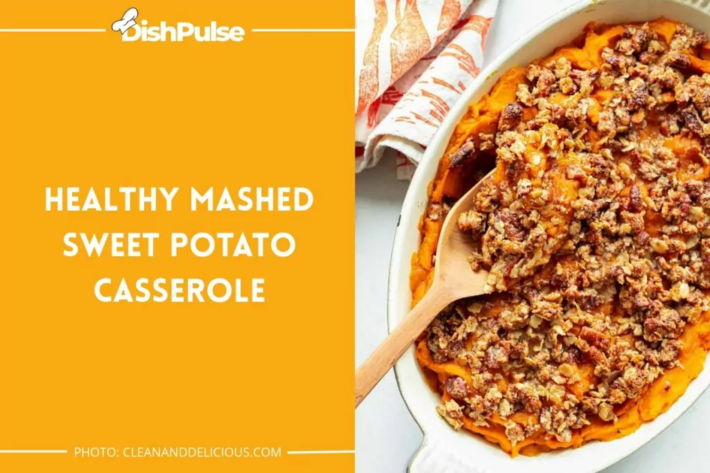 Healthy Mashed Sweet Potato Casserole