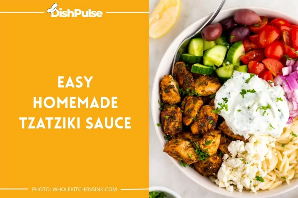 Easy Homemade Tzatziki Sauce