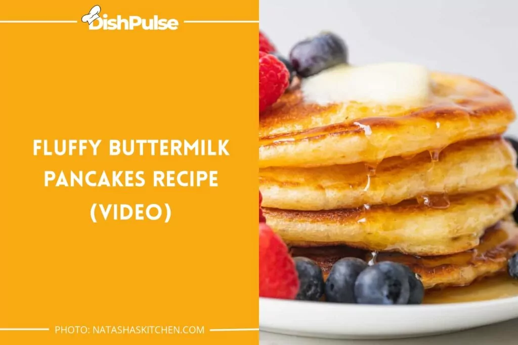 Fluffy Buttermilk Pancakes Recipe (VIDEO)