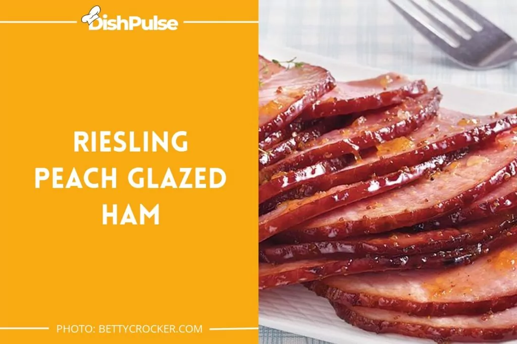 Riesling Peach Glazed Ham