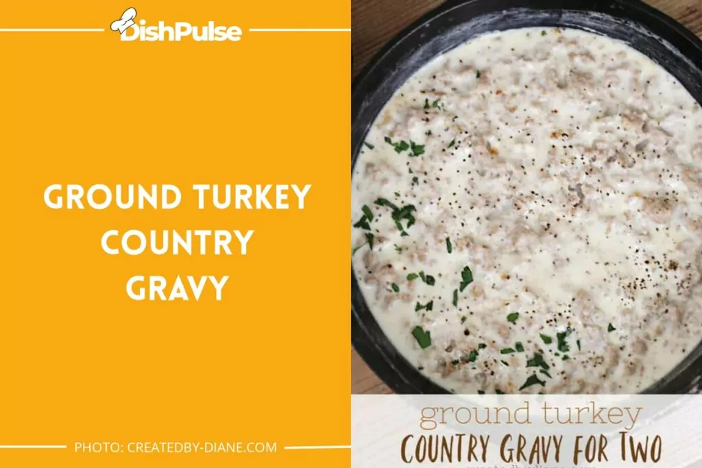 Ground Turkey Country Gravy