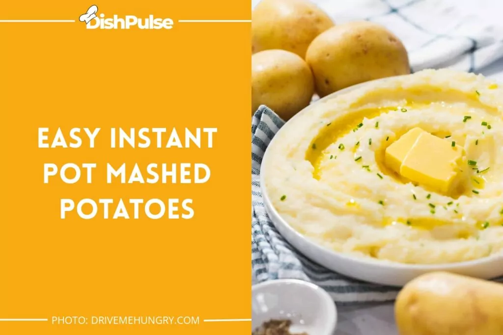 Easy Instant Pot Mashed Potatoes