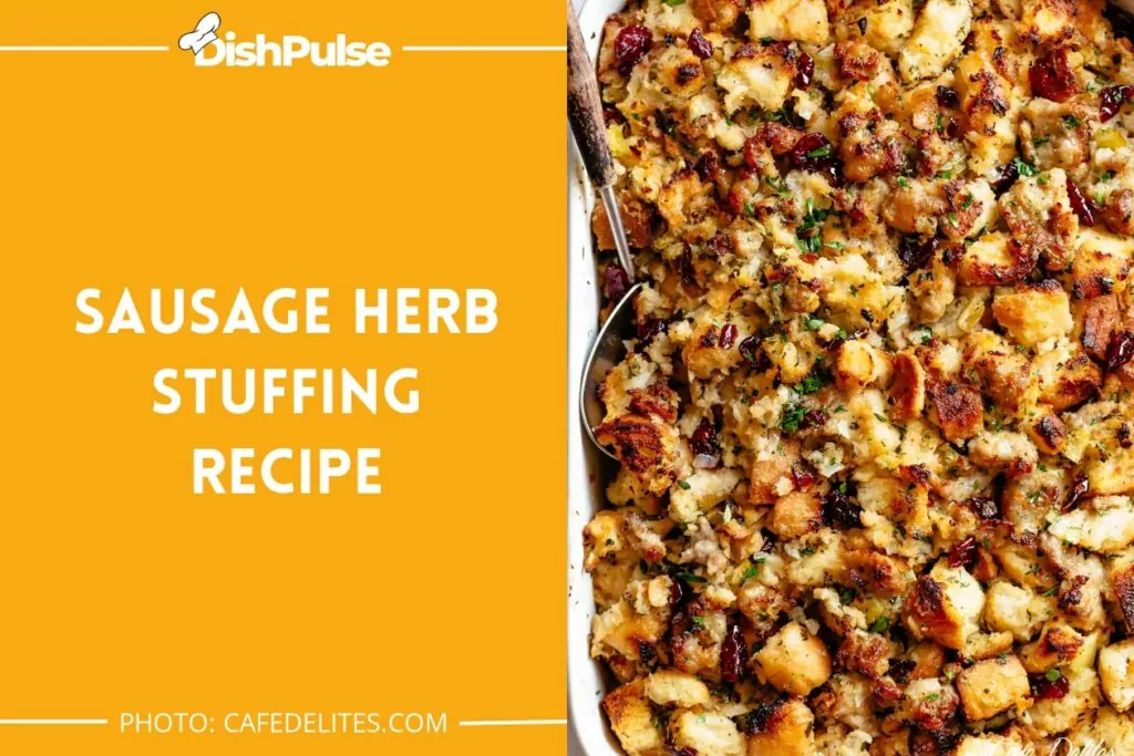 Sausage Herb Stuffing Recipe