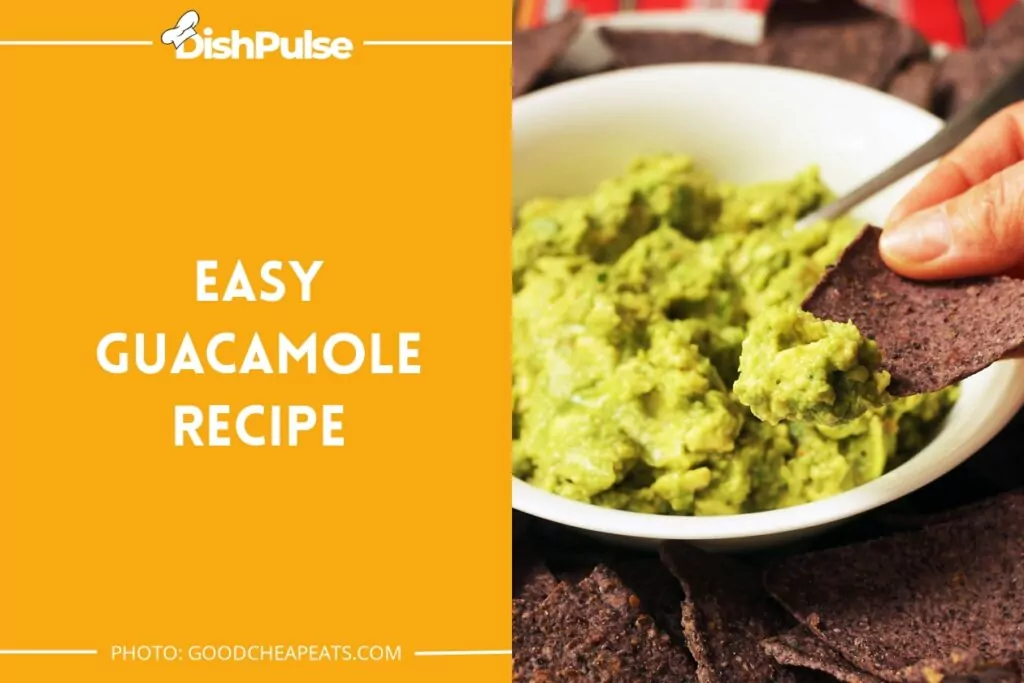 Easy Guacamole Recipe