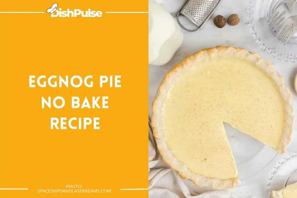 Eggnog Pie No Bake Recipe