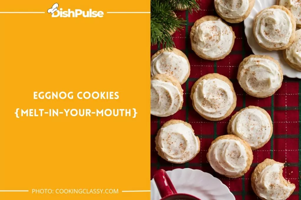 Eggnog Cookies {Melt-in-Your-Mouth}