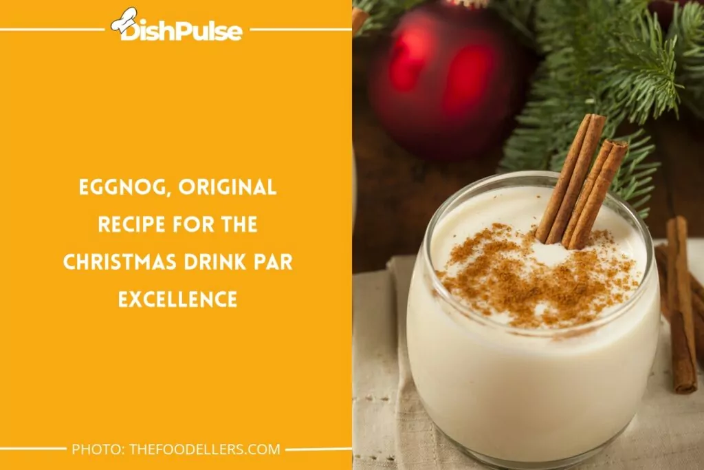 Eggnog, Original Recipe For The Christmas Drink Par Excellence