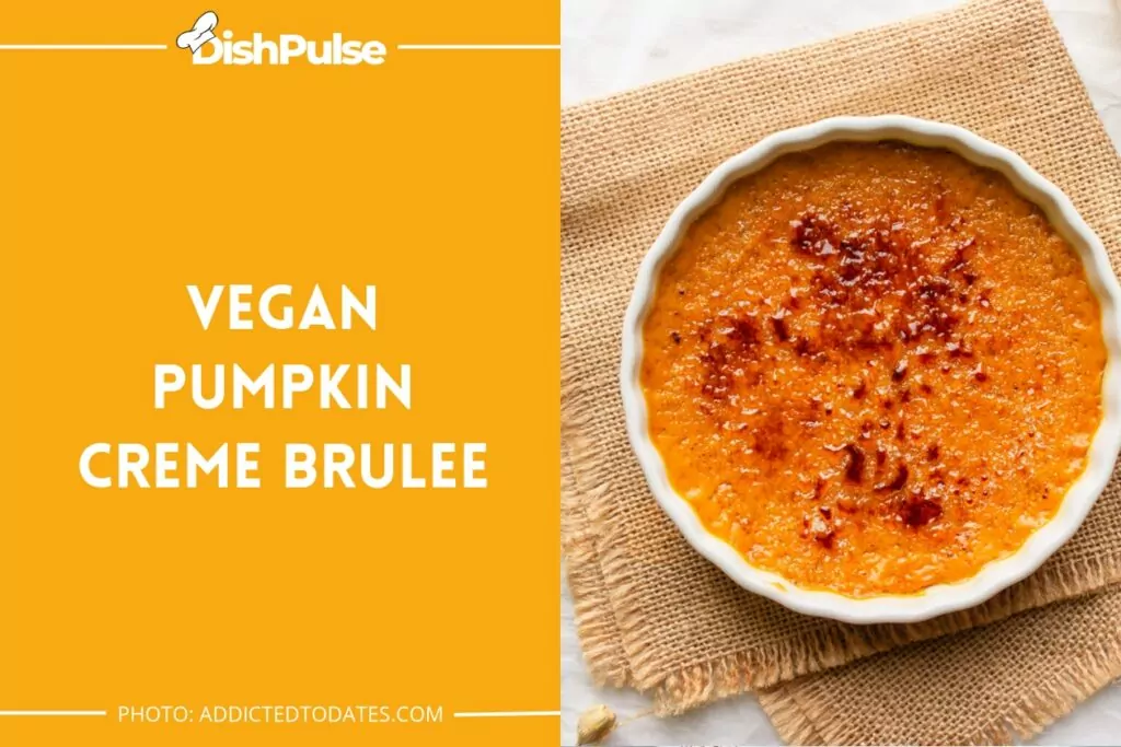 Vegan Pumpkin Creme Brulee