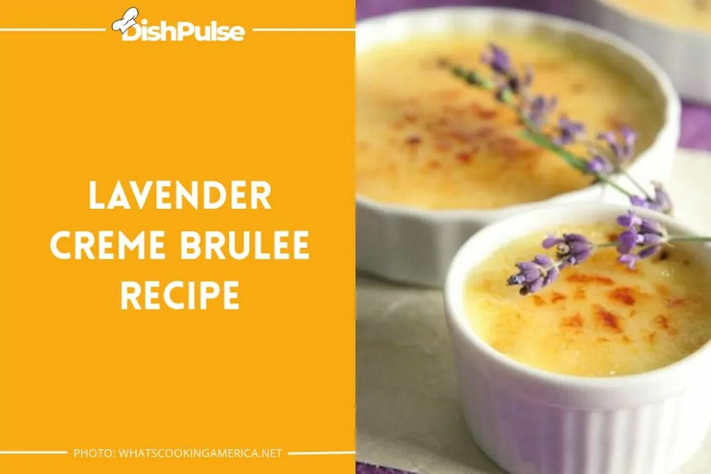 Lavender Creme Brulee Recipe