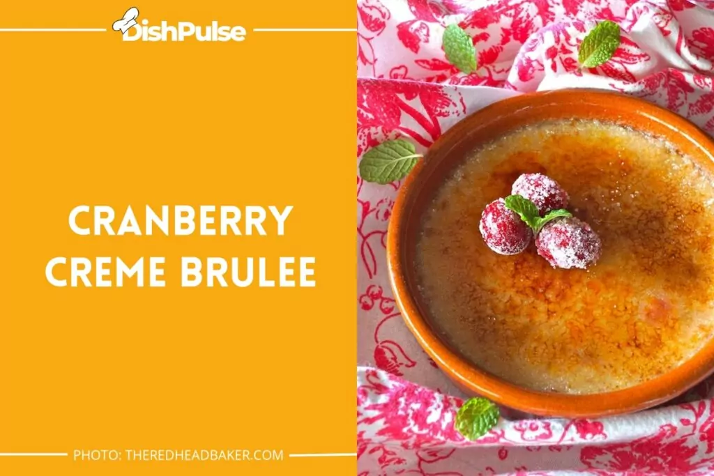 Cranberry Creme Brulee