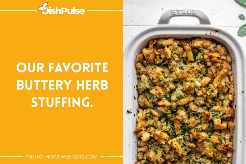 Our Favorite Buttery Herb Stuffing