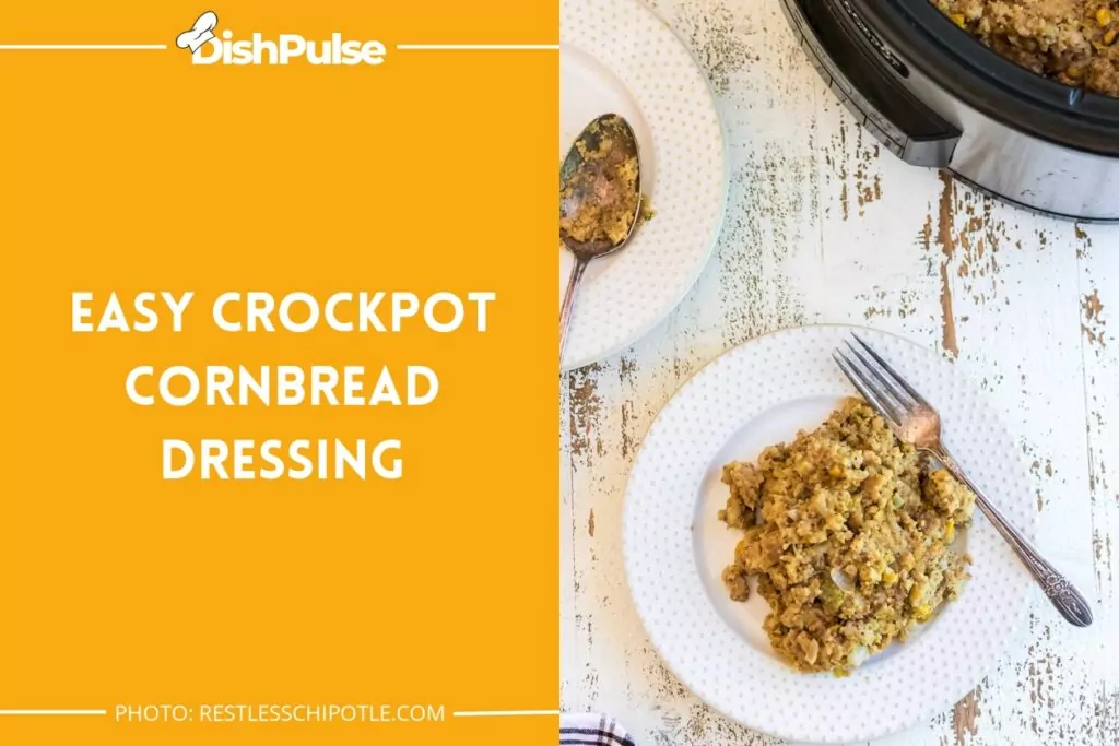 Easy Crockpot Cornbread Dressing
