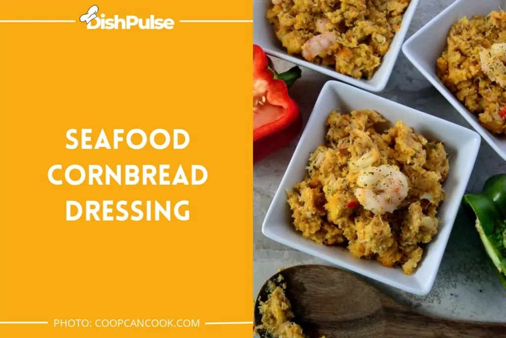 Seafood Cornbread Dressing