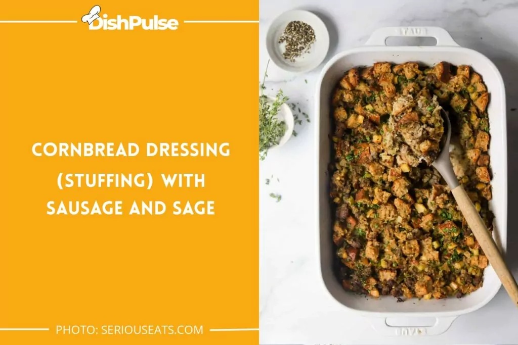 Cornbread Dressing (Stuffing) With Sausage and Sage