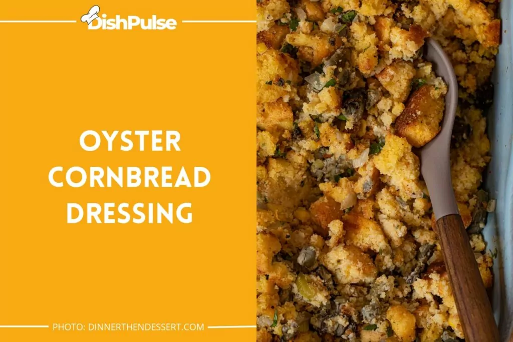 Oyster Cornbread Dressing
