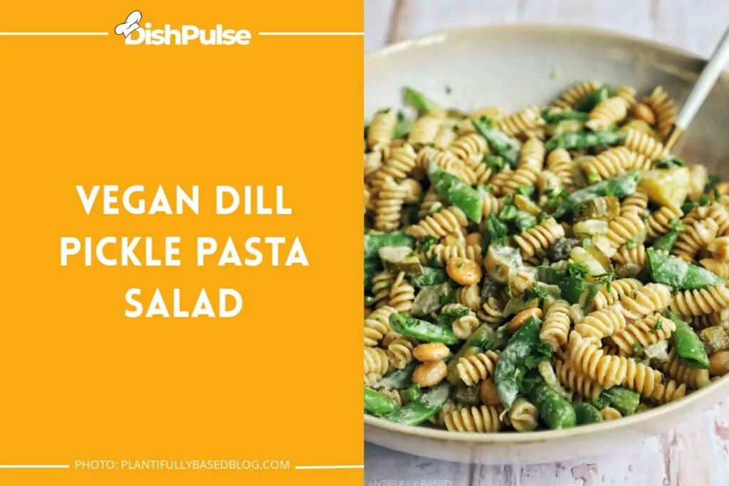 Vegan Dill Pickle Pasta Salad