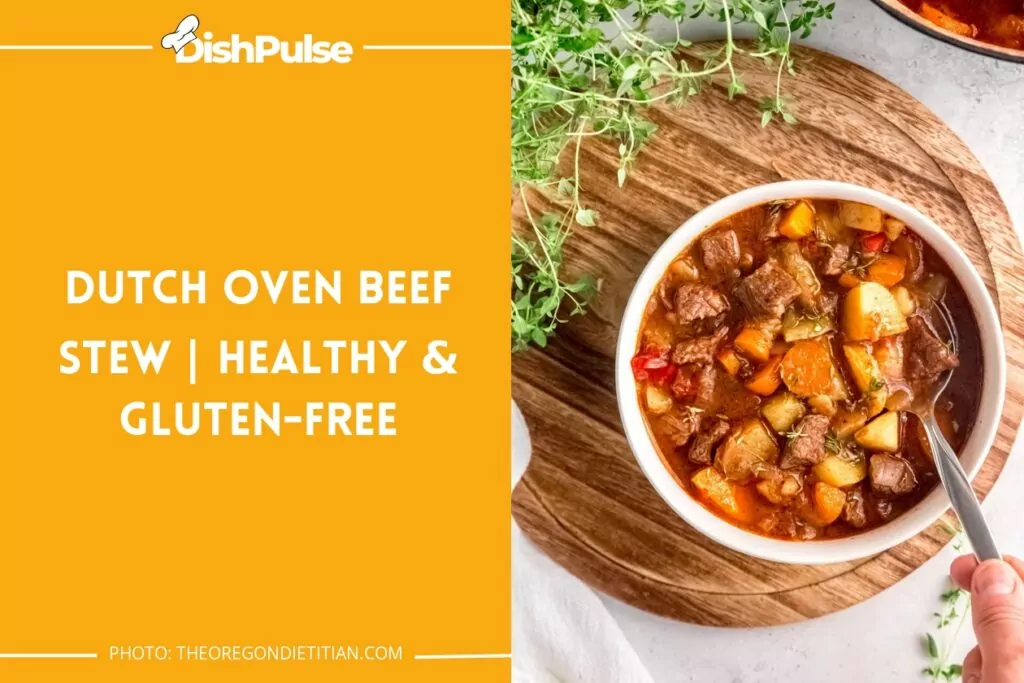 Dutch Oven Beef Stew | Healthy & Gluten-Free