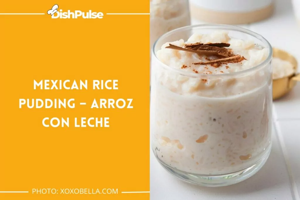 Mexican Rice Pudding – Arroz Con Leche