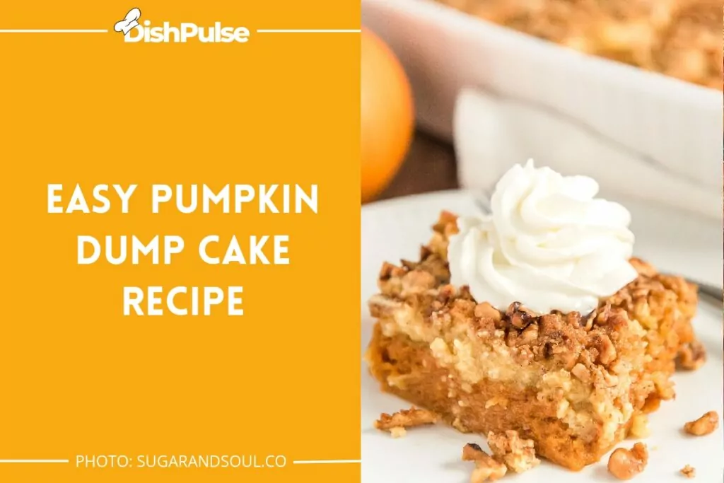 Easy Pumpkin Dump Cake Recipe