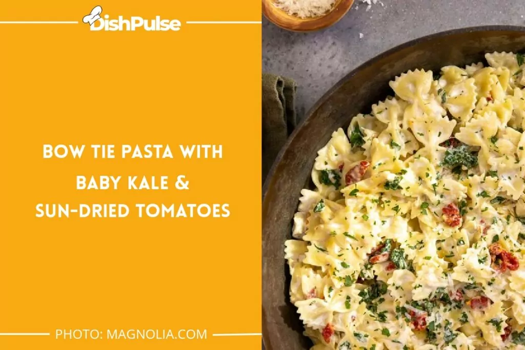 Bow Tie Pasta with Baby Kale & Sun-Dried Tomatoes