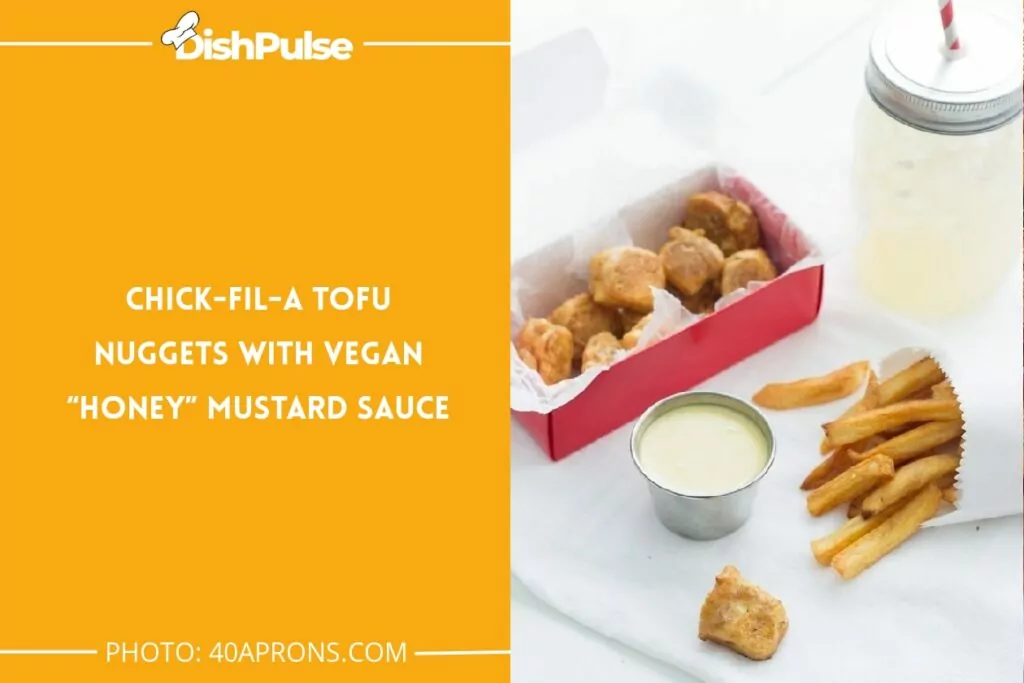 Chick-fil-A Tofu Nuggets with Vegan “Honey” Mustard Sauce