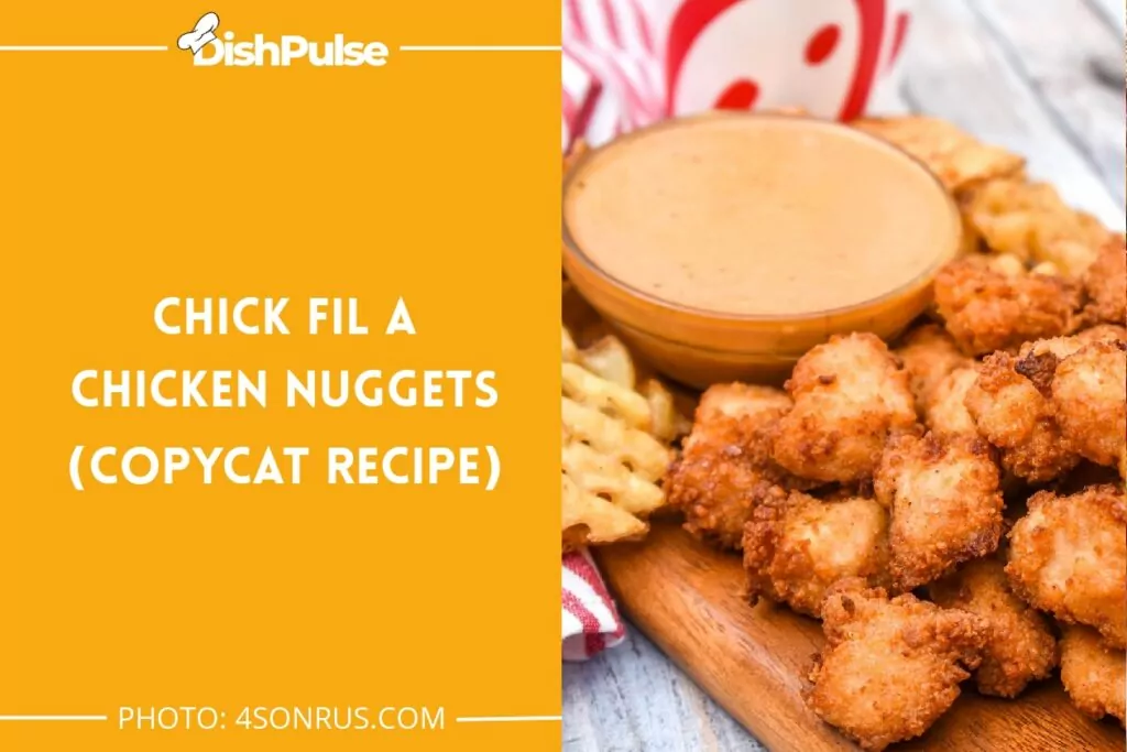 Chick Fil A Chicken Nuggets (Copycat Recipe)