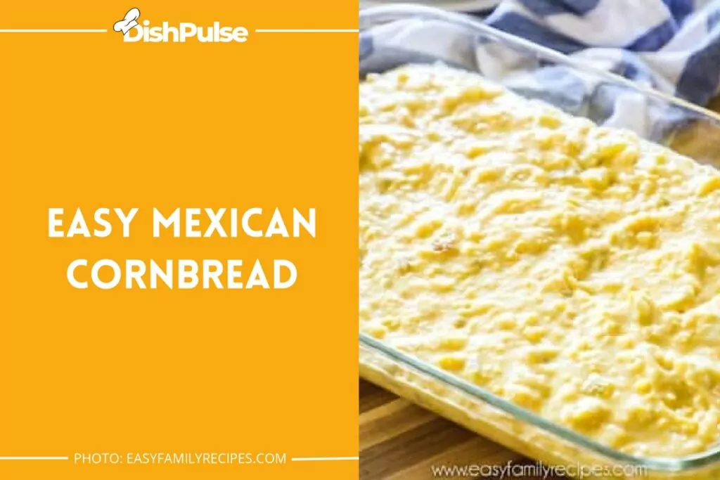 Easy Mexican Cornbread