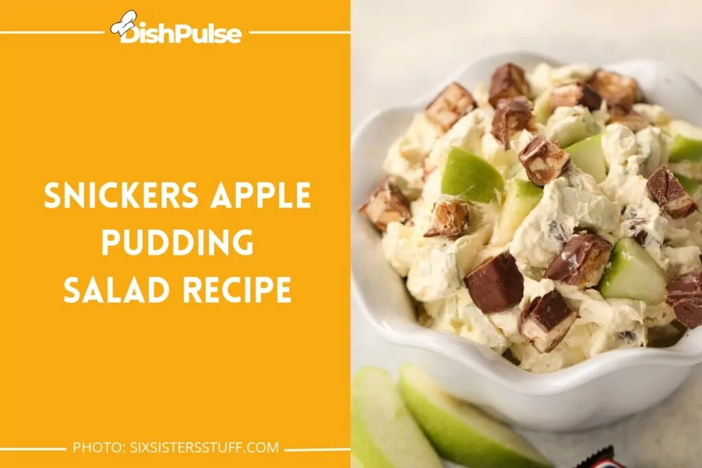 Snickers Apple Pudding Salad Recipe