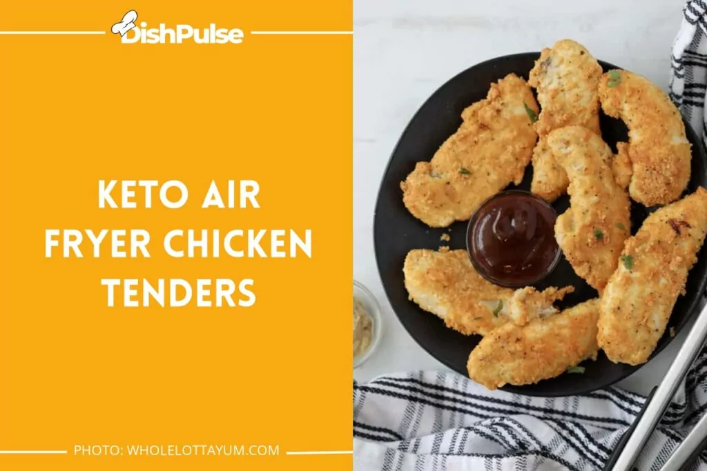 Keto Air Fryer Chicken Tenders