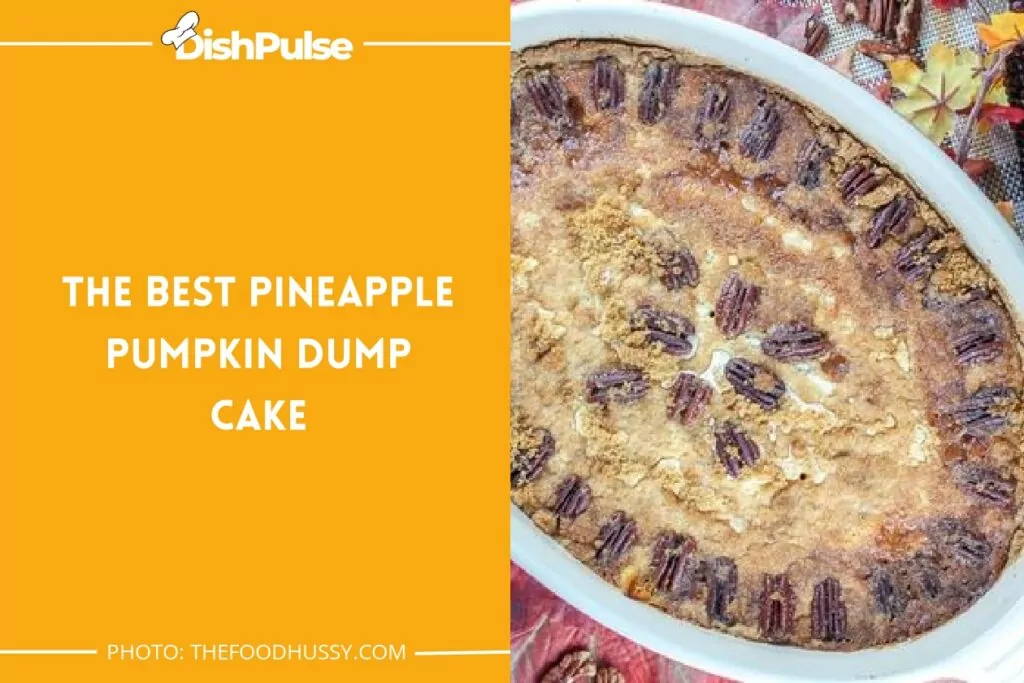 The Best Pineapple Pumpkin Dump Cake