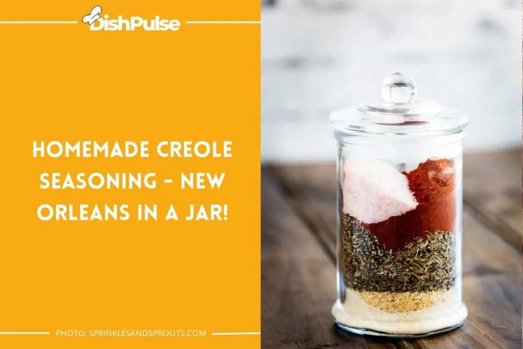 Homemade Creole Seasoning - New Orleans in a Jar!