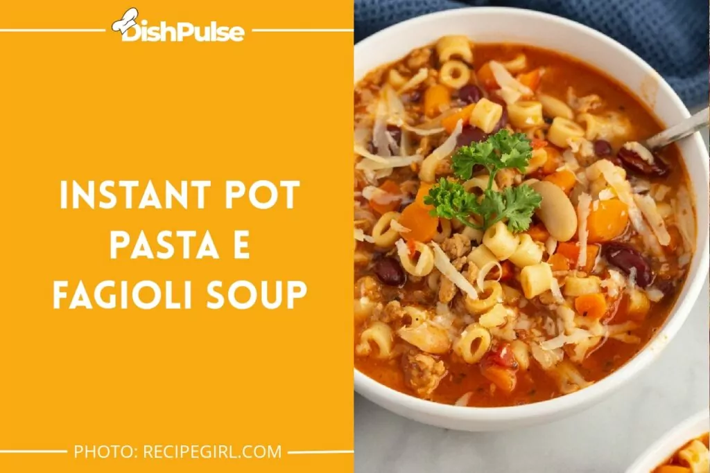 Instant Pot Pasta e Fagioli Soup