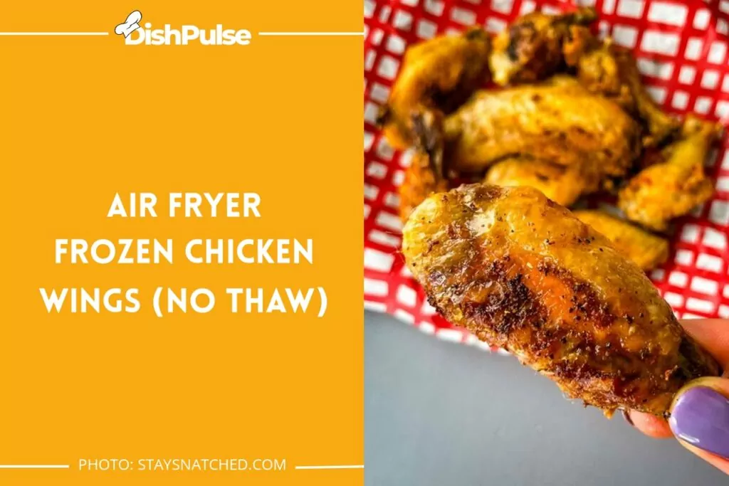 Air Fryer Frozen Chicken Wings (No Thaw)