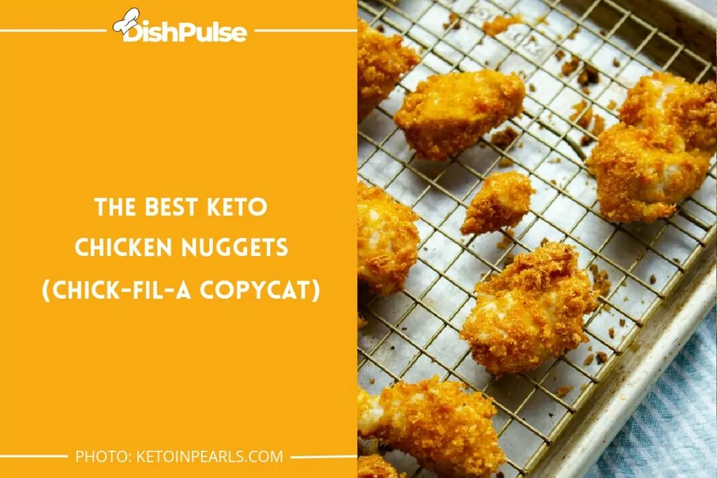The Best Keto Chicken Nuggets (Chick-Fil-A Copycat)
