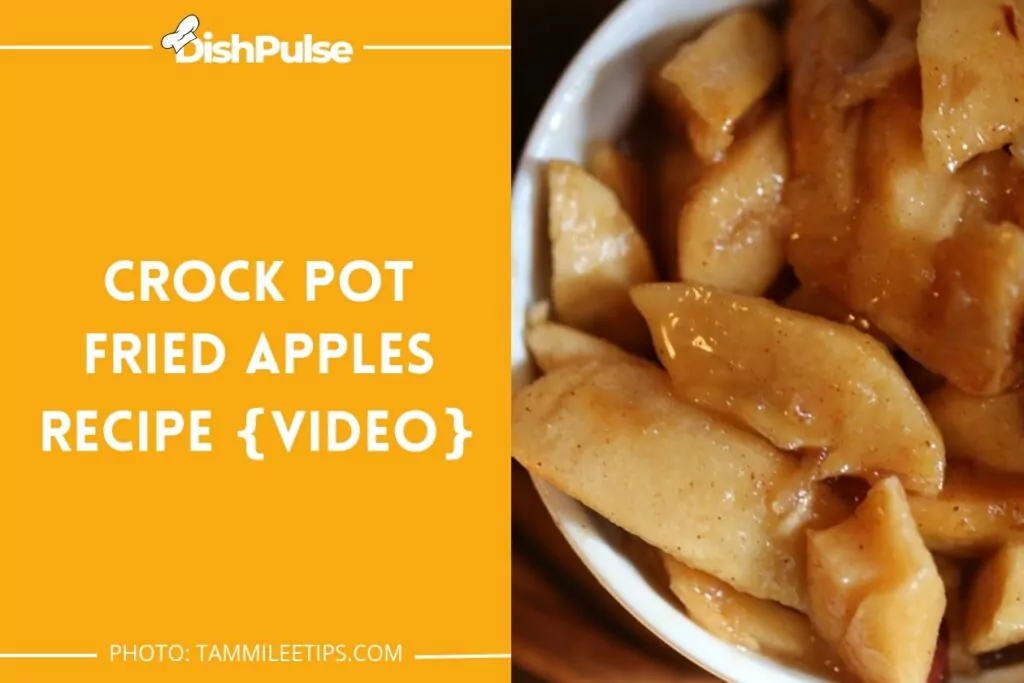 Crock Pot Fried Apples Recipe {Video}