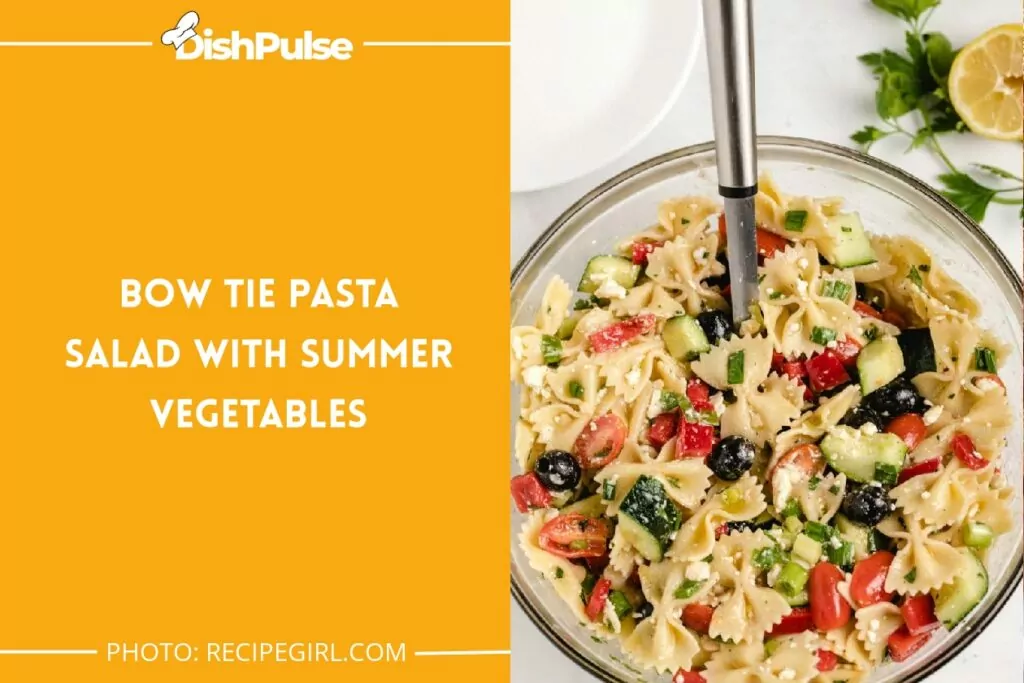 Bow Tie Pasta Salad with Summer Vegetables