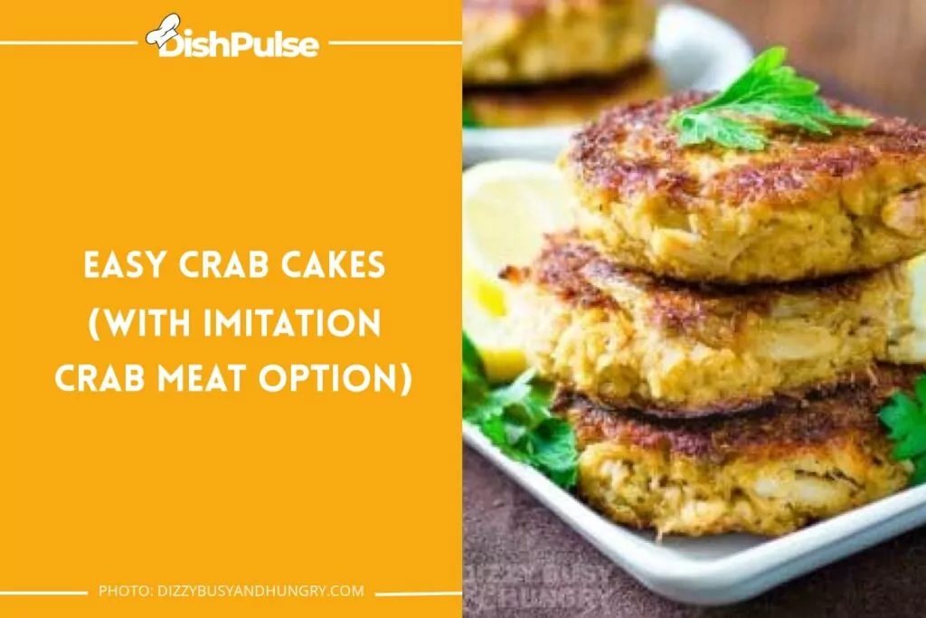 Easy Crab Cakes (With Imitation Crab Meat Option)