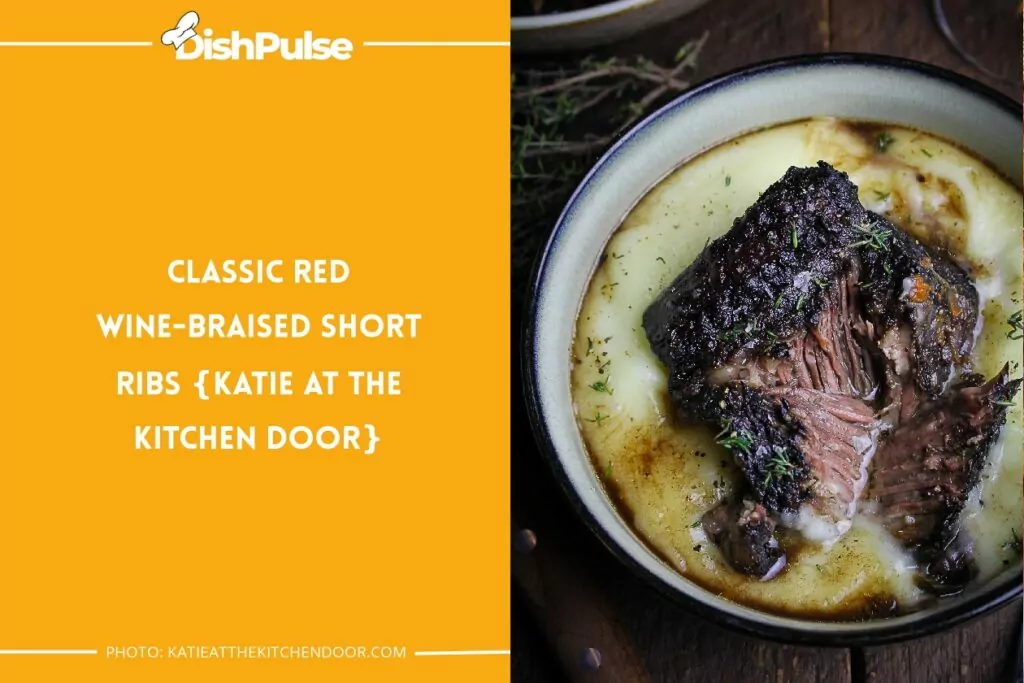 Classic Red Wine-braised Short Ribs {Katie At The Kitchen Door}