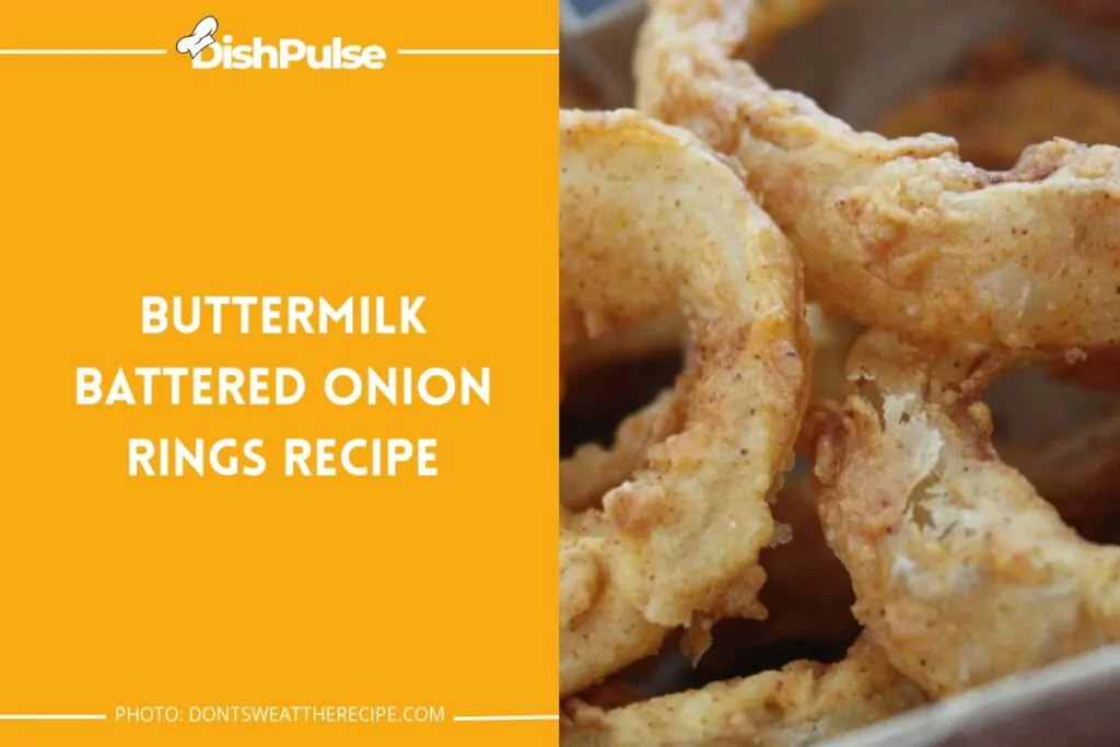 Buttermilk Battered Onion Rings Recipe