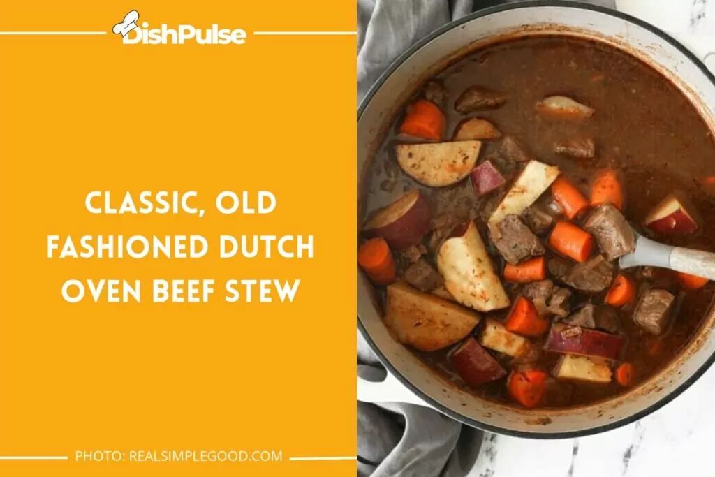 Classic, Old Fashioned Dutch Oven Beef Stew