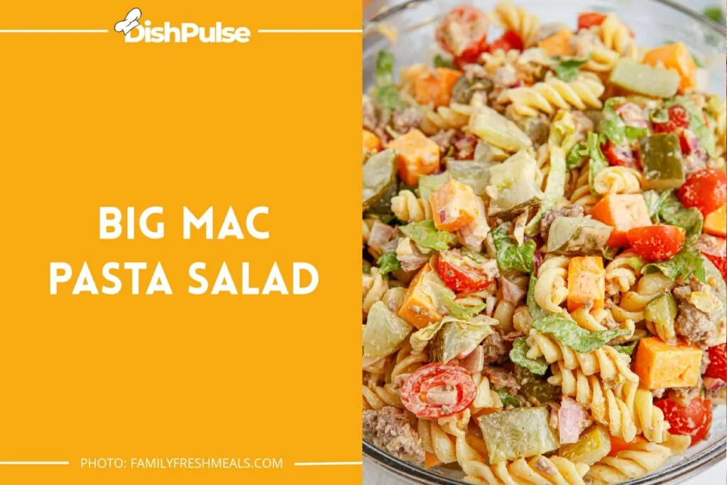 Big Mac Pasta Salad