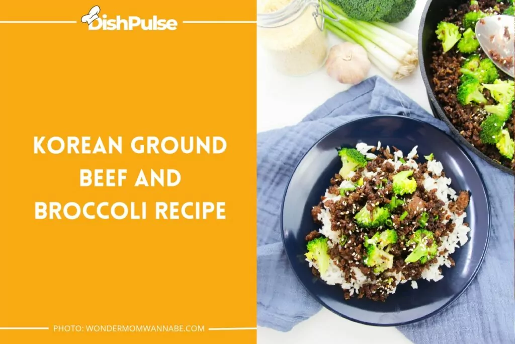 Korean Ground Beef and Broccoli Recipe