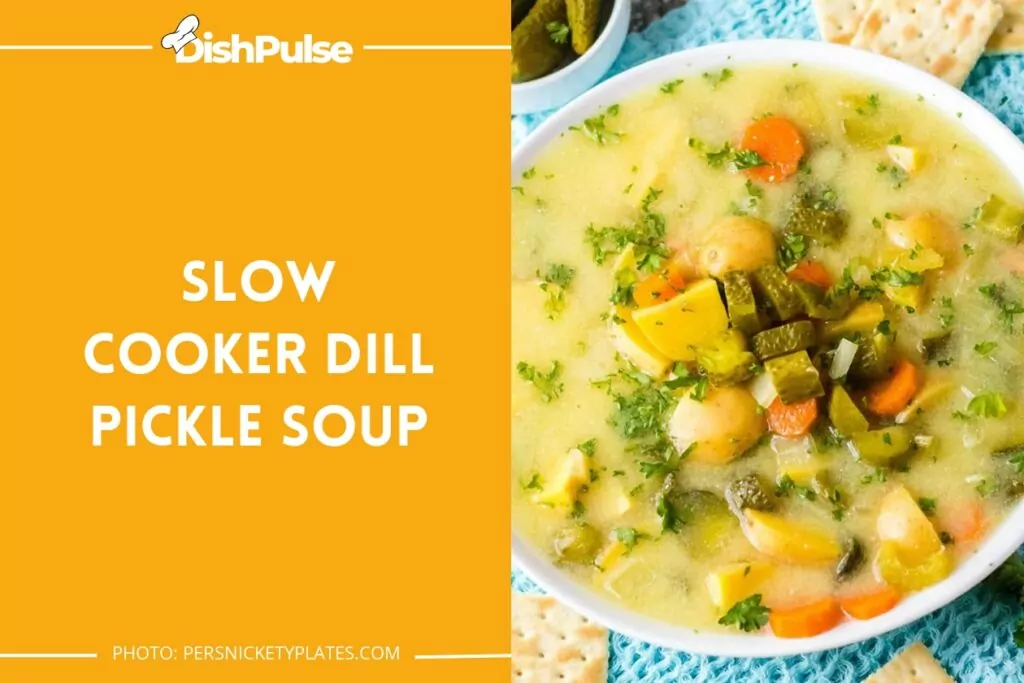 Slow Cooker Dill Pickle Soup